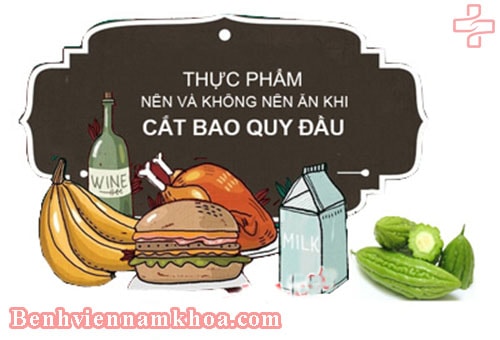 Cắt bao quy đầu kiêng ăn gì?