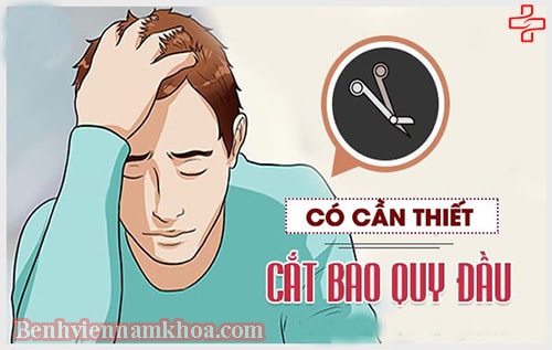 Có nên cắt bao quy đầu?