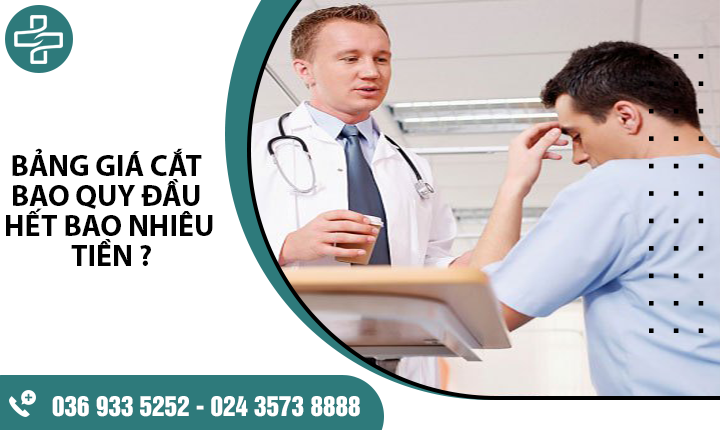 Bảng giá cắt bao quy đầu hết bao nhiêu tiền? [Cập nhật bảng giá mới nhất ]