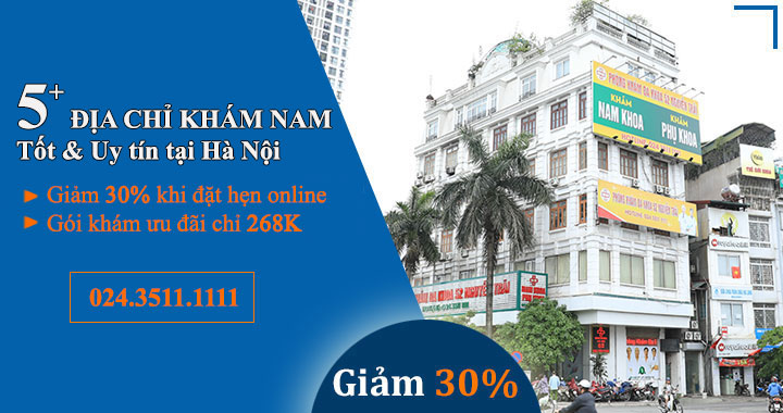 5 Địa chỉ khám nam khoa ở Hà Nội tốt và uy tín nhất {CẬP NHẬT MỚI NHẤT}