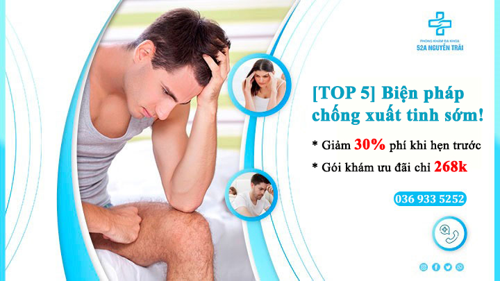 Top 5 biện pháp chống xuất tinh sớm được nam giới tin tưởng lựa chọn